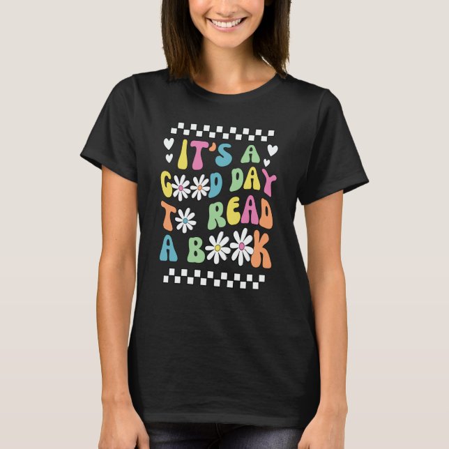 Library It's Good Day To Read Book Groovy Reading T Shirt (Framsida)