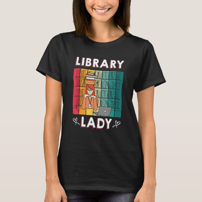 Library Lady U2013 Bookworm Book     Librarian T Shirt (Framsida)