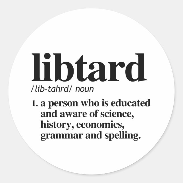 Libtard-definition Runt Klistermärke (Framsida)