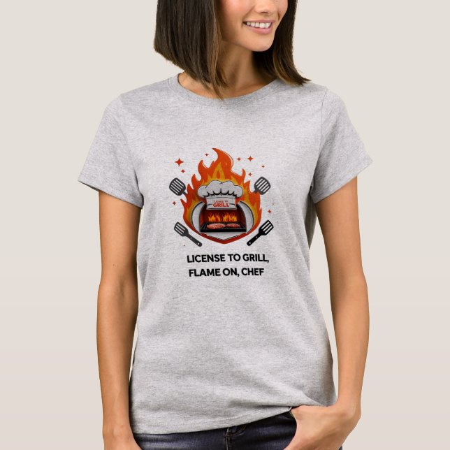 Licens till Grill - Flame On, Chef Women's BBQ T Shirt (Framsida)