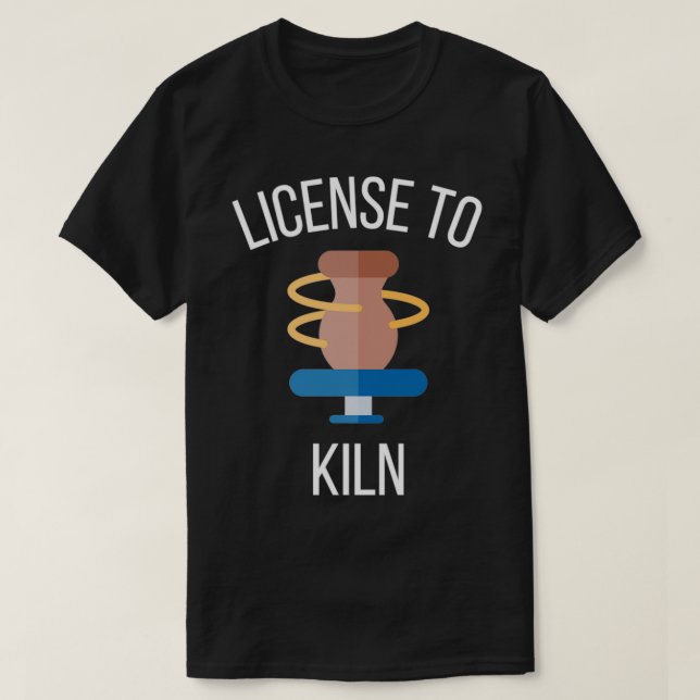 Licens till Kiln Pottery Ceramics Clay 3 T Shirt (Design framsida)