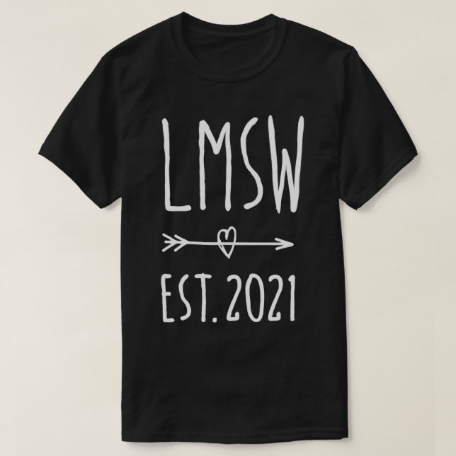 Licensed Master Social Worker LMSW Graduation 2021 T Shirt (Design framsida)