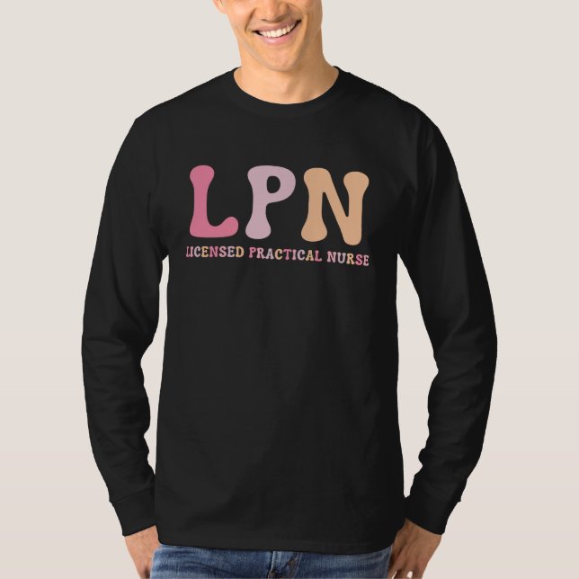 Licensed Practical Nurse LPN Graduate Nursing Scho T Shirt (Framsida)