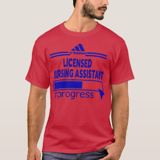 LICENSET NURSING ASSISTANT Classic TShirt T Shirt