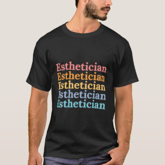 Licensierad Esthetician Skin Care T Shirt