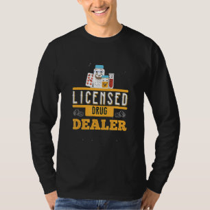 Licensierad läkemedelshandlare Health Pharmacy Pr T Shirt