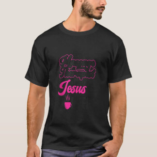 Licensierad massage Therapist Therapy Coffee Jesus T Shirt
