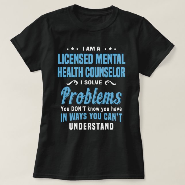 Licensierad mentalvårdsrådgivare t shirt (Design framsida)