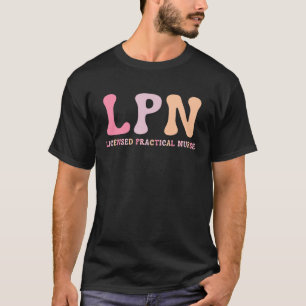 Licensierad praktisk sjuksköterska i Student T Shirt