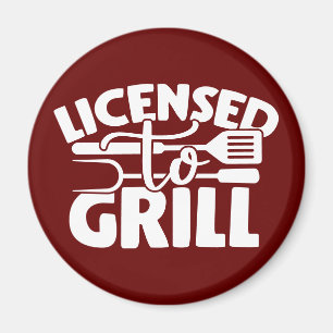 Licensierad till grill magnet