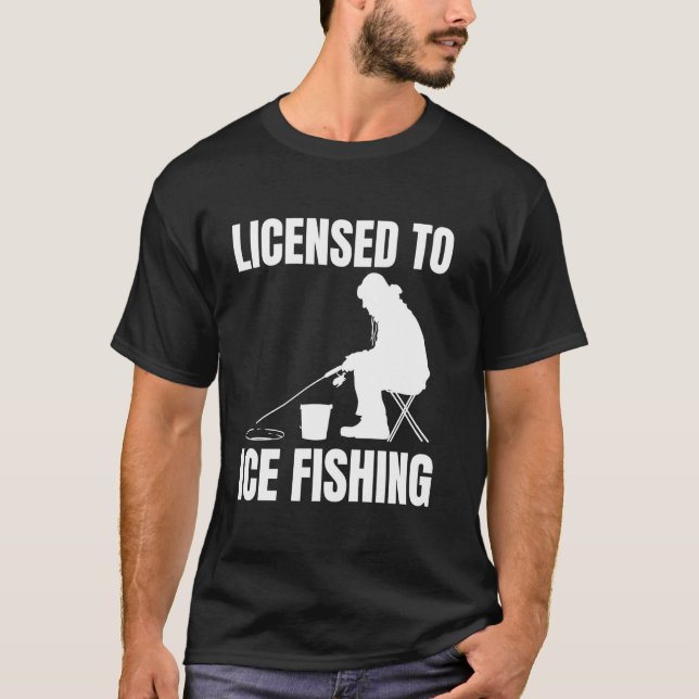 Licensierad till isfiske t shirt (Framsida)