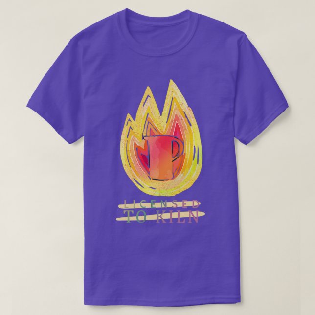 Licensierad till Kiln Pottery 1 T Shirt (Design framsida)