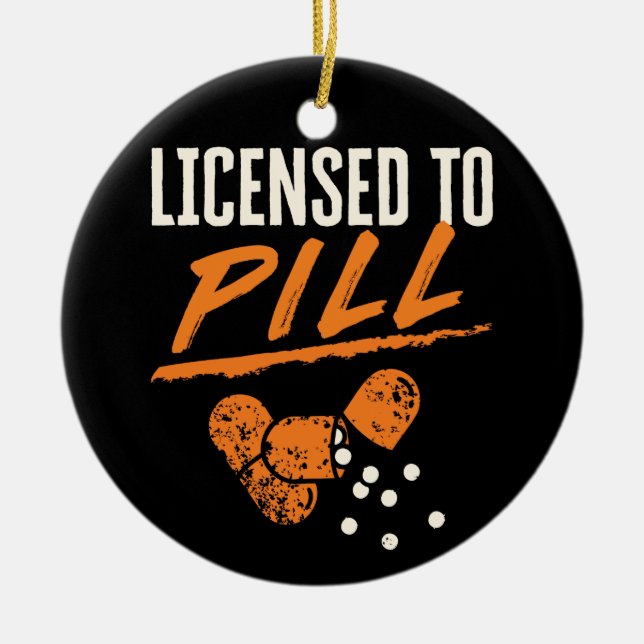 Licensierad till Pill Pharmacist Pharmacy Tech CPh Julgransprydnad Keramik (Framsidan)