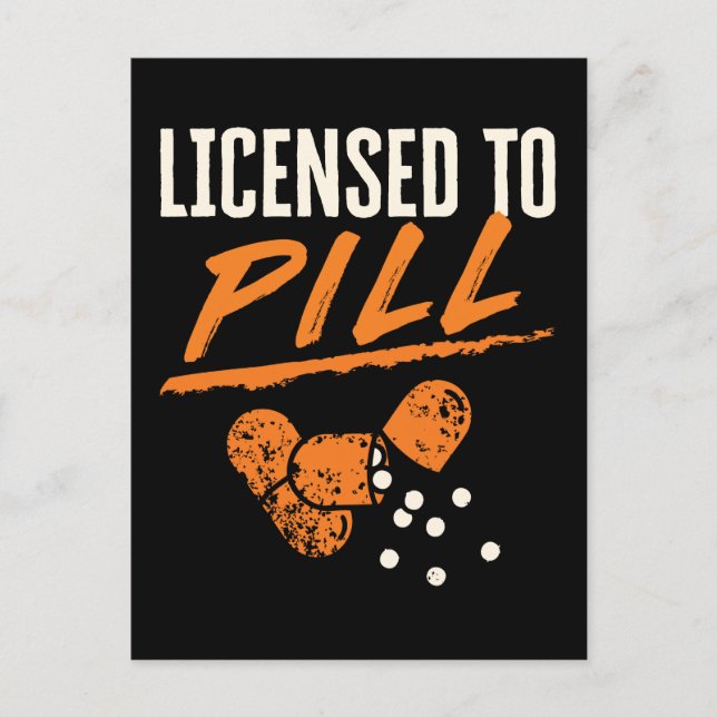 Licensierad till Pill Pharmacist Pharmacy Tech CPh Vykort (Framsida)