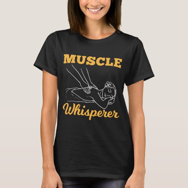 Licensierade massagebehandlare Muscle Whisperer Ma T Shirt (Framsida)