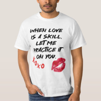Liebe Spruch Fähigkeit Valentinstag T Shirt