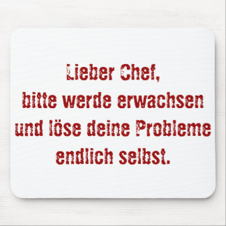 "Lieber Chef, bitte werde erwachsen..." Musmatta