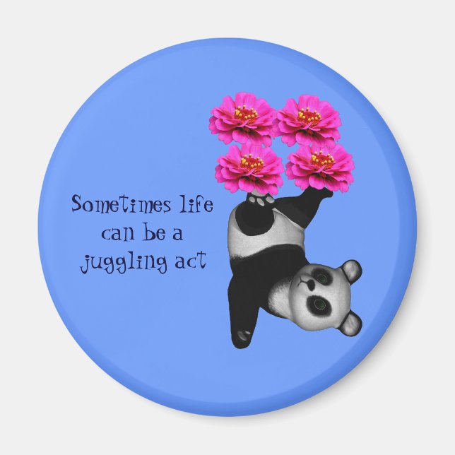 Life A Juggling Act Panda Inspirational Magnet (Framsidan)