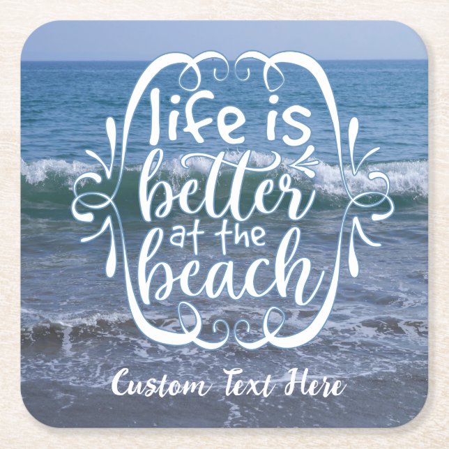 Life är bättre Beach-citat Ocean Personalize Underlägg Papper Kvadrat (Framsidan)