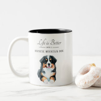 Life är bättre Bernese Mountain Hund Två-Tonad Mugg