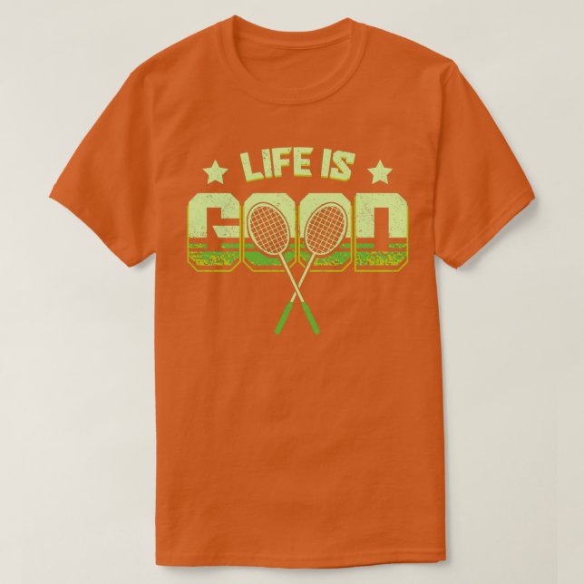 Life är Bra Badminton t Shirt (Design framsida)