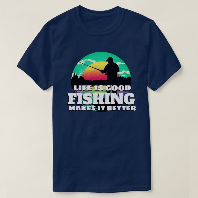 Life är Bra Fishing T-Shirt (Design framsida)