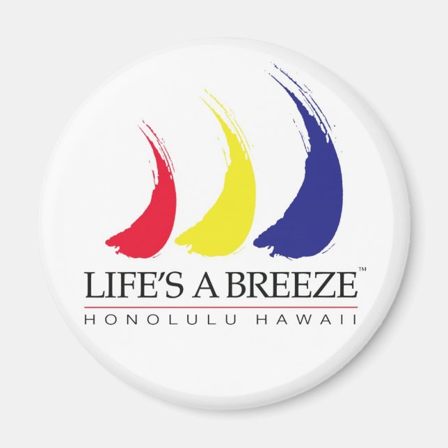 Life är en Breeze™_Paint-the-Vind_Honolulu-magnet Magnet (Framsidan)