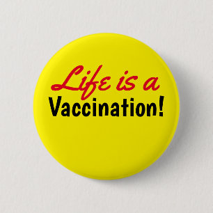 Life är en Gult för vaccinering Knapp