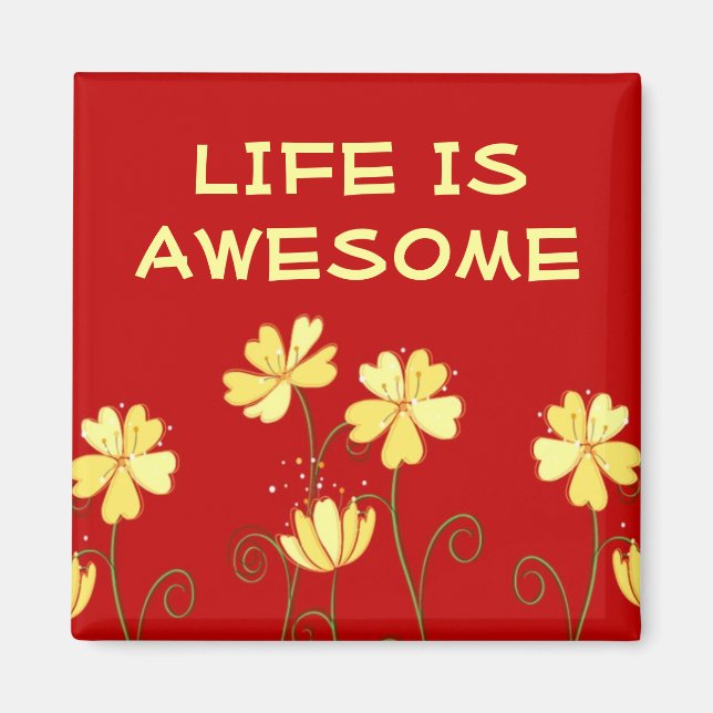 Life är Fantastisk~3 Ord-citattMagnet Magnet (Framsidan)
