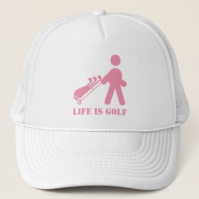 Life är Golf Golfer Rosa White Women's Boll Cap Truckerkeps (Framsida)