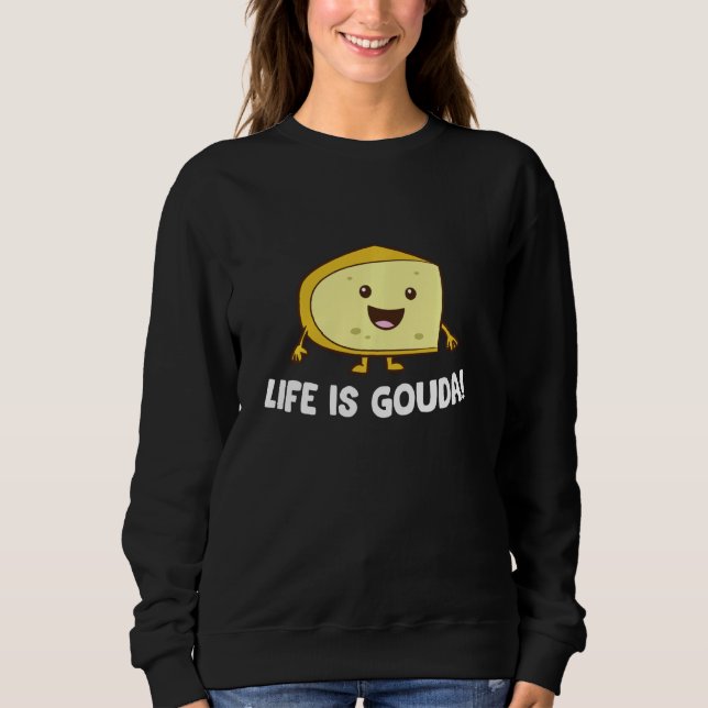 Life är Gouda Kärlek Cheese T Shirt (Framsida)