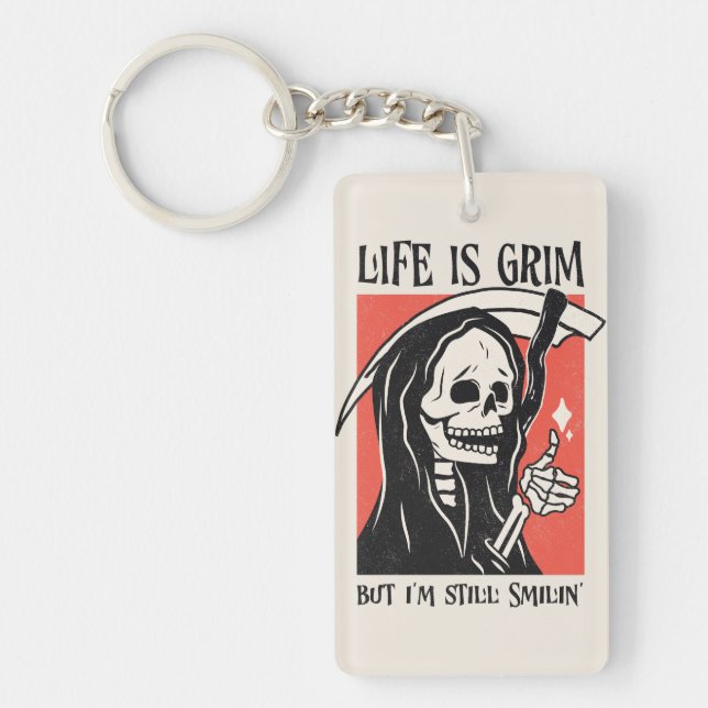 Life är Grim Funny Grim Reaper Funny Sarcastic Pun Nyckelring (Framsidan)
