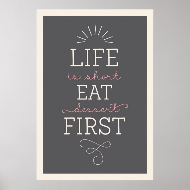 Life är Kort Eat Dessert First Retro Poster (Framsidan)