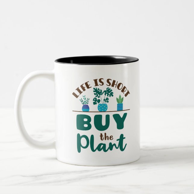 Life är Kort Köp anläggningen Houseplant Älskare Två-Tonad Mugg (Vänster)