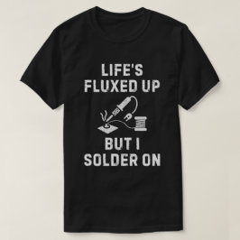 Life är reparationselektronik för tuff t shirt