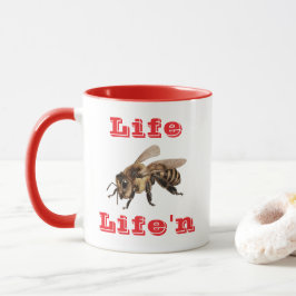 "Life B Life"n" Mugg