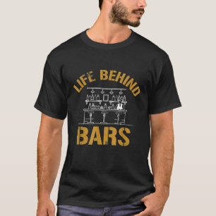 Life bakom Pub Funny Bartender-fängelset Pun Mixol T Shirt