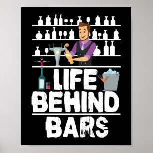 Life bakom Pub Funny Bartender Mixolog Poster