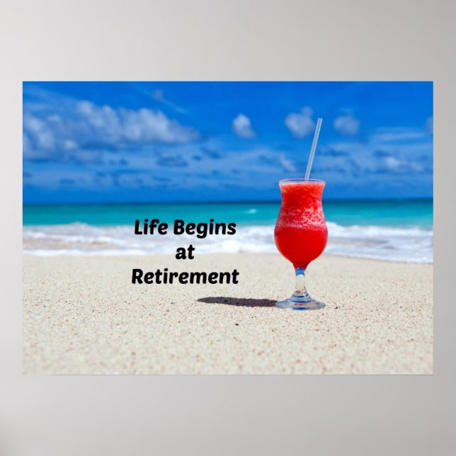 Life Begins i Pension, frostig dryck på stranden Poster (Framsidan)