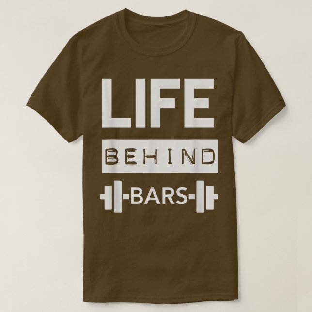 Life Behind Bars  Men's Gym Workout Weightlifing T T Shirt (Design framsida)