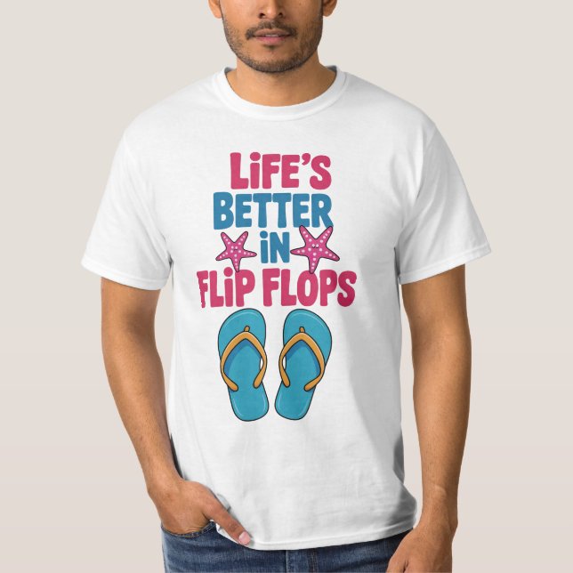 Life Beter i Flinflip flops, sommaruppehåll T Shirt (Framsida)