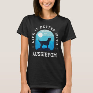 Life Better Aussiepom Vintage Blue Hund Mamma Papp T Shirt