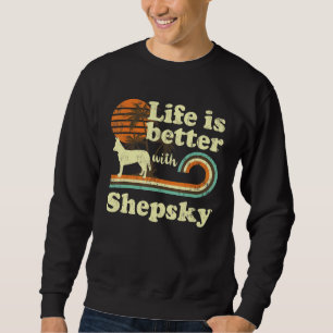 Life Better Shepsky Vintage Hund Mamma Pappa Lång Ärmad Tröja