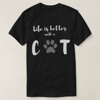 life better with a cat t shirt