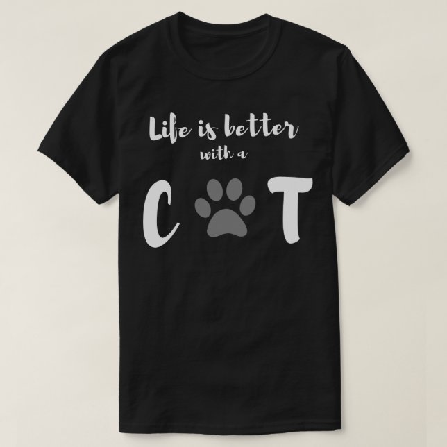 life better with a cat t shirt (Design framsida)