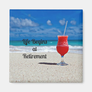 Life börjar i Pension—Frosty Drink på Beach Magnet