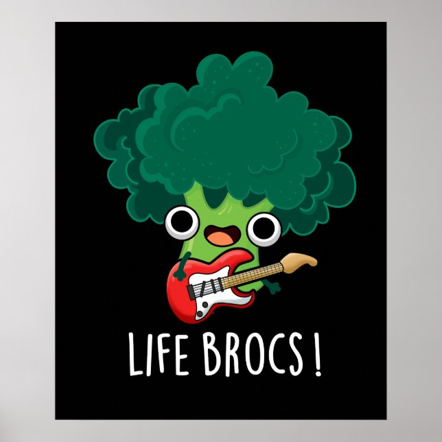 Life Brocs Funny Veggie Broccoli Pun Mörk BG Poster (Framsidan)