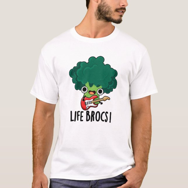 Life Brocs Funny Veggie Broccoli Pun T Shirt (Framsida)