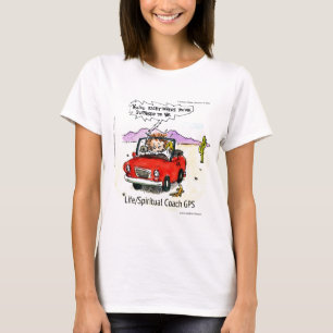 Life Coach GPS Tee Shirt