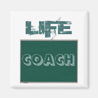 Life Coach Magnets Magnet